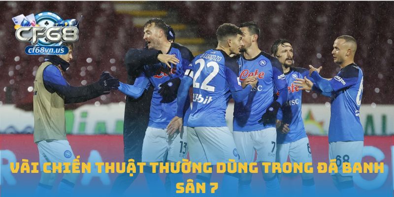 Vài chiến thuật thường dùng trong đá banh sân 7